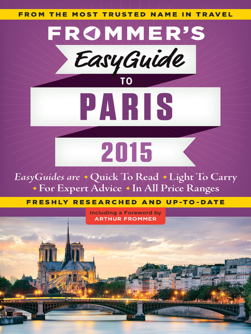 Title details for Frommer's EasyGuide to Paris 2015 by Margie Rynn - Available